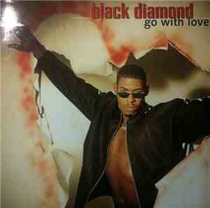 Black Diamond - Go With Love