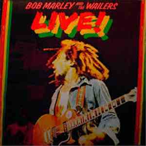 Bob Marley & The Wailers - Live!