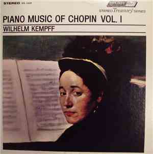 Chopin / Wilhelm Kempff - Piano Music Of Chopin Vol. I