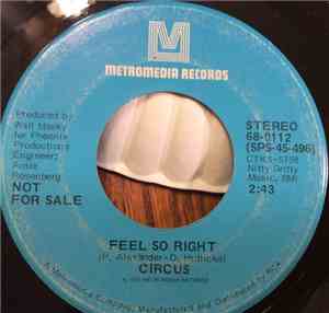 Circus  - Feel So Right