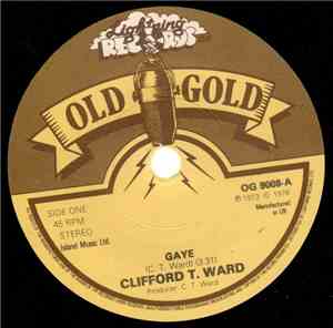 Clifford T. Ward - Gaye / Scullery