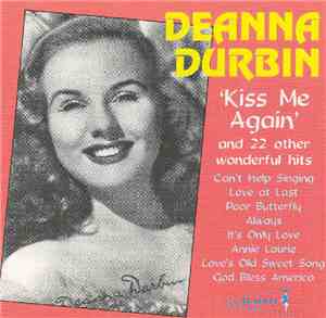 Deanna Durbin - Kiss Me Again