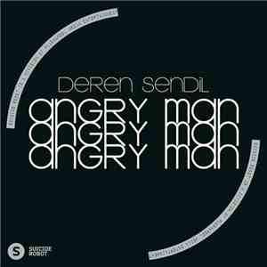 Deren Sendil - Angry Man