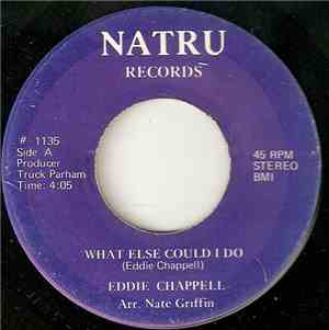 Eddie Chappell - What Else Could I Do / I'm So Happy