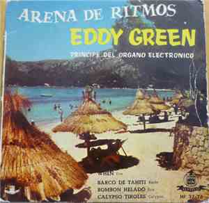 Eddy Green Príncipe Del Órgano Electrónico - Arena De Ritmos