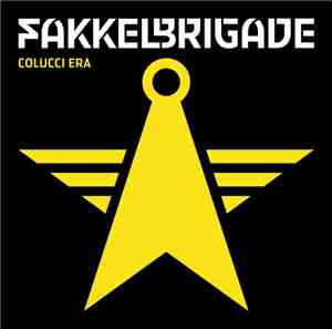 Fakkelbrigade - Colucci Era