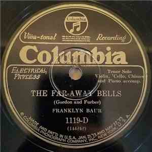 Franklyn Baur - The Far-Away Bells / Charmaine!