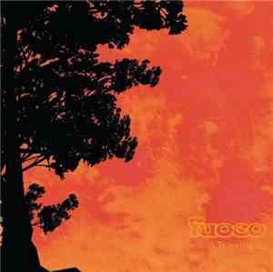 FUOCO - A Travelogue