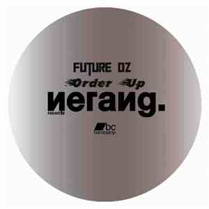 Future Dz - Order Up