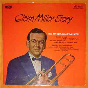Glenn Miller And His Orchestra - Glenn Miller Story