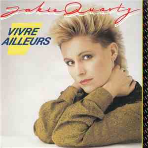 Jakie Quartz - Vivre Ailleurs