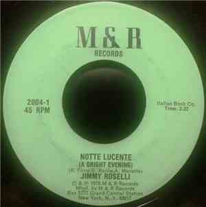 Jimmy Roselli - Notte Lucente / Accarezzame