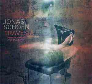 Jonas Schoen - Travesía - Tango Film Score .​.​. For Jazz Band