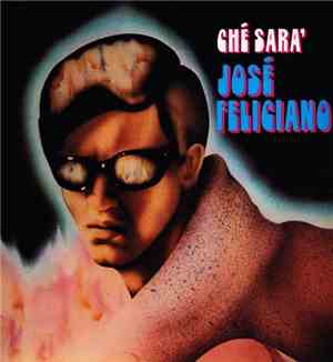 José Feliciano - Ché Sara'