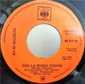 Julio Iglesias - Con La Misma Piedra / La Paloma