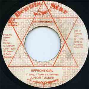 Junior Tucker - Upfront Girl