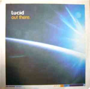 Lucid - Out There