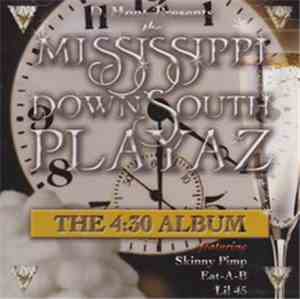 Mississippi Down South Playaz - The 4:30 Album