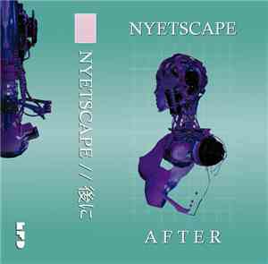 Nyetscape - After