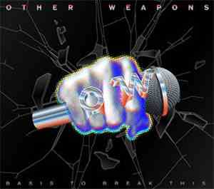 Other Weapons - Basis To Break This