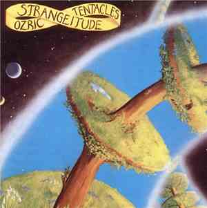 Ozric Tentacles - Strangeitude