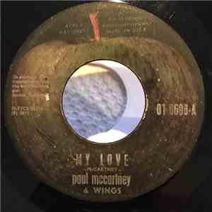 Paul McCartney & Wings - My Love / The Mess