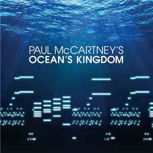 Paul McCartney - Ocean's Kingdom