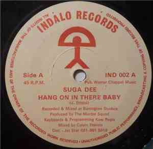 Suga Dee - Hang On In There Baby