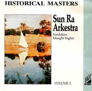Sun Ra Arkestra - Fondation Maeght Nights - Volume 2