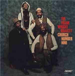 The Frank Wright Quartet - Church Number Nine