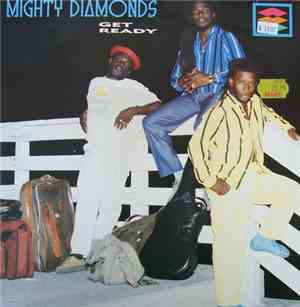 The Mighty Diamonds - Get Ready