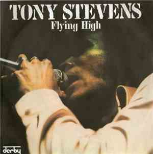 Tony Stevens  - Flying High