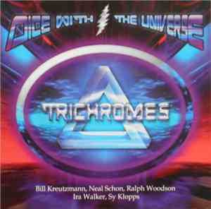 TriChromes - Dice WithThe Universe