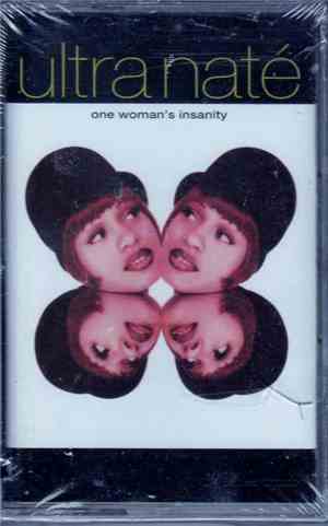 Ultra Naté - One Woman's Insanity