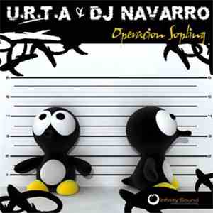 U.R.T.A & DJ Navarro - Operacion Sopling