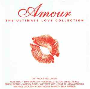 Various - Amour (The Ultimate Love Collection)