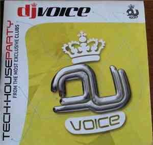Various - DJ Voice Tech-House Party Volume 9