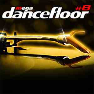 Various - Mega Dancefloor #8