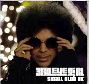 3RDEYEGIRL - Small Club UK