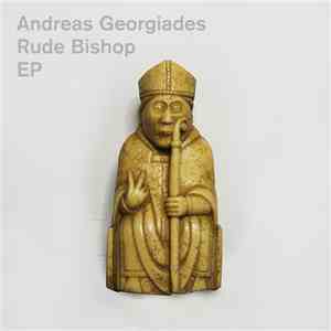 Andreas Georgiades - Rude Bishop EP
