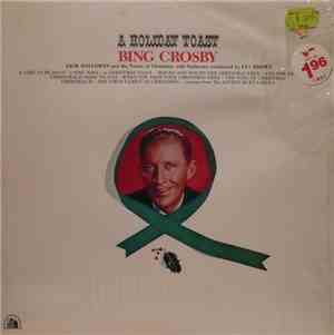 Bing Crosby - A Holiday Toast