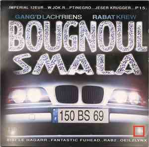 Bougnoul Smala - Bougnoul Smala