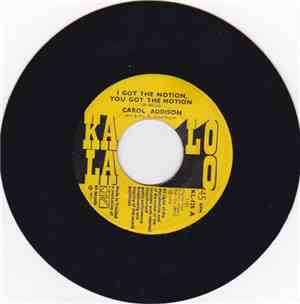 Carol Addison - I Got The Notion, You Got The Motion