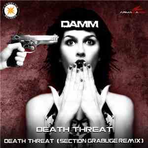 daMM  - Death Threat