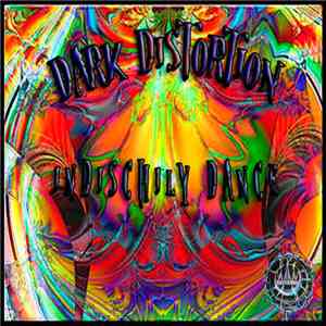 Dark Distortion - Indischily Dance