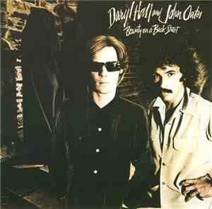 Daryl Hall And John Oates - Beauty On A Back Street