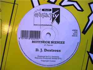 D.J. Dextrous - Ruffneck Biznizz