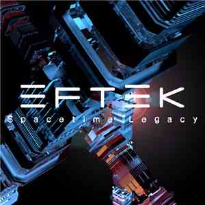Eftek - Spacetime Legacy