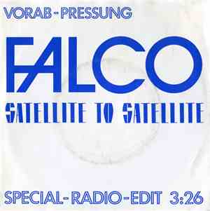 Falco - Satellite To Satellite