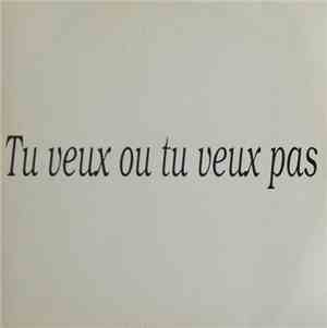 Fauve  - Tu Veux Ou Tu Veux Pas